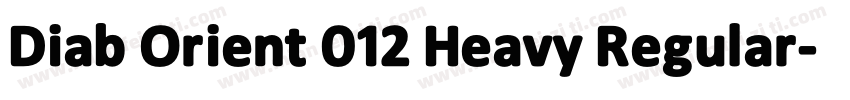 Diab Orient 012 Heavy Regular字体转换